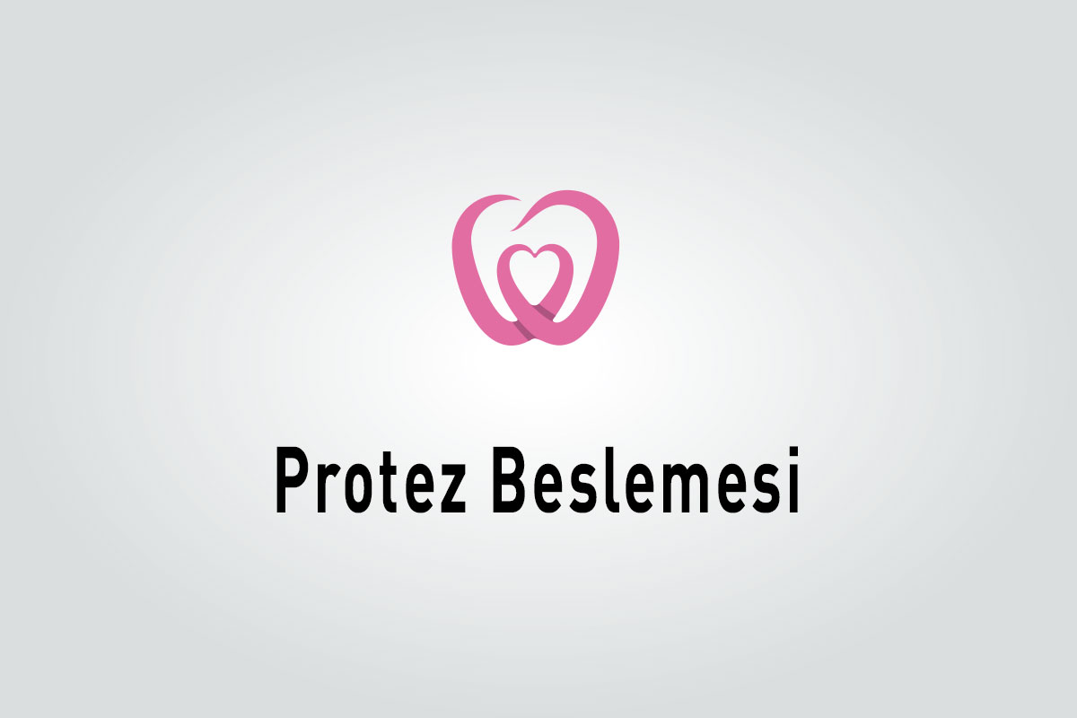 Protez Beslemesi